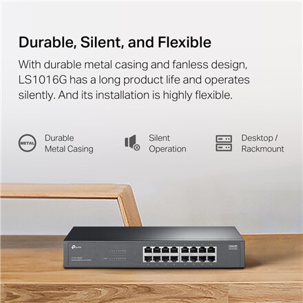 TP-LINK 16-Port Gigabit Switch , LS1016G , Unmanaged , Desktop/Rack-mountable
