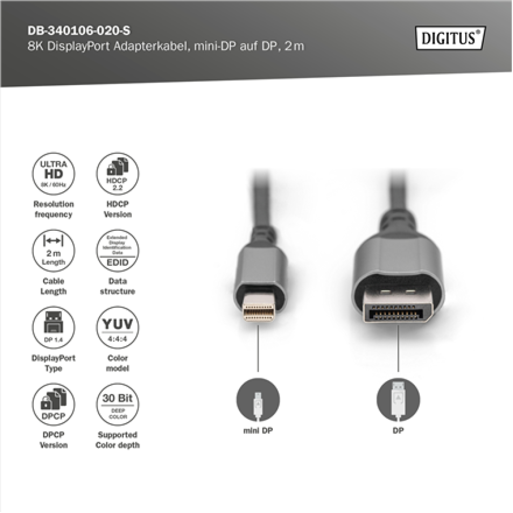 Digitus 8K DisplayPort Adapter Cable, Mini DP to DP, 2 m , DB-340106-020-S , DisplayPort to DisplayPort