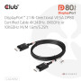 CABLE DP TO DP 1.6M/M/M CAC-1092 CLUB3D